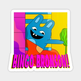 It’s Bingo Bronson! Magnet