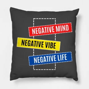 Negative Day Pillow