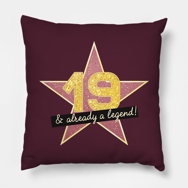 19th Birthday Gifts - 19 Years old & Already a Legend Pillow by BetterManufaktur