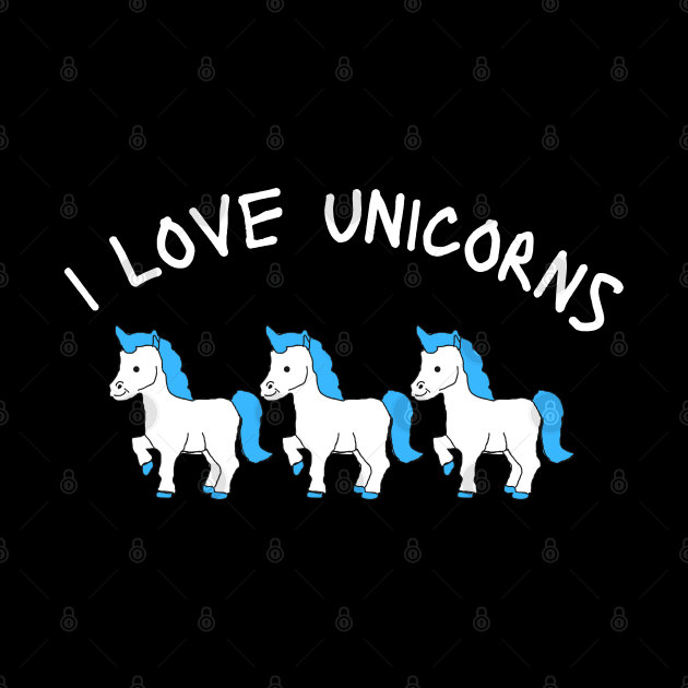 i love unicorns by NomiCrafts