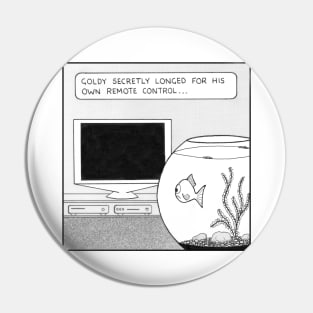 Bored goldfish Pin