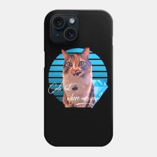 Cali Cat, where are you? Phone Case