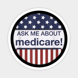 Ask Me Medicare Insurance Agent Broker Quotes Magnet