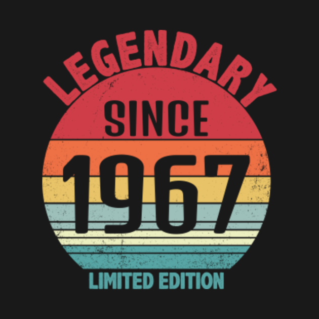 Retro vintage Legendary born in 1967 gift 1967 TShirt TeePublic