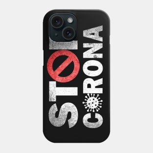 STOP CORONA Phone Case