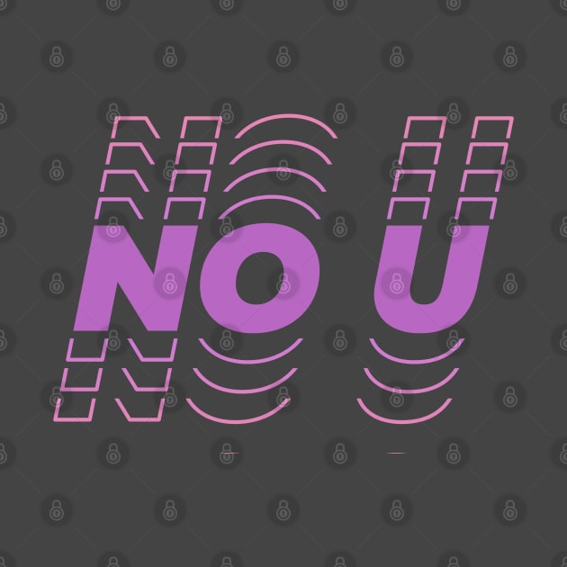 No U by aaallsmiles