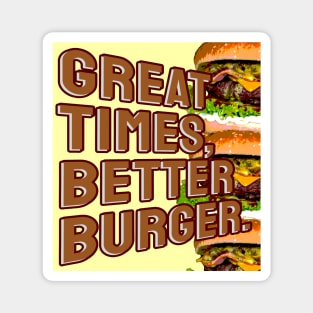 Better Burger Magnet
