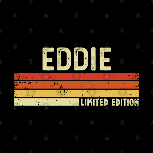 Eddie First Name Vintage Retro Gift For Eddie by CoolDesignsDz