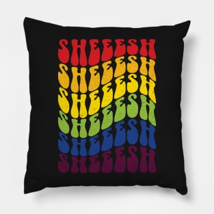 Sheeesh rainbow Pillow