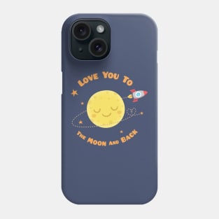 Cute Sleeping Moon, Love You To The Moon And Back Phone Case