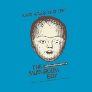 The Devil's Playground Show podcast The Mushroom Boy T-Shirt