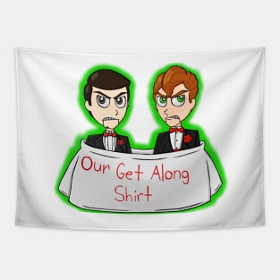 Slappy - Our Get Along Shirt Tapestry