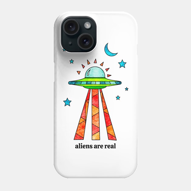 Aliens Are Real Phone Case by Kelly Louise Art