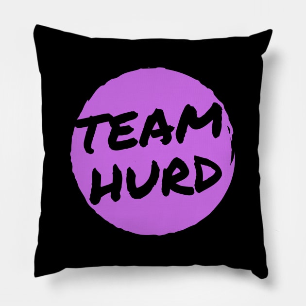 Team Hurd Pillow by Half In Half Out Podcast