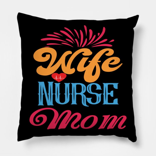 Wife Nurse Mom - Nurses RN Nurse Pillow by fromherotozero