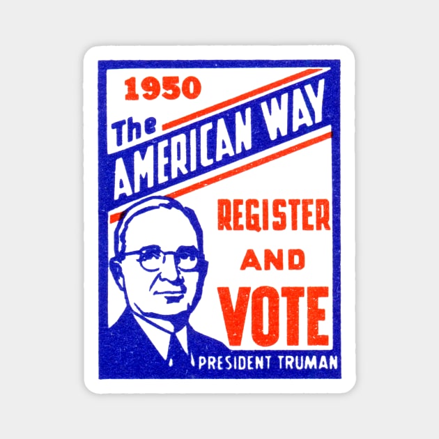 1950 Register and Vote for Truman Magnet by historicimage