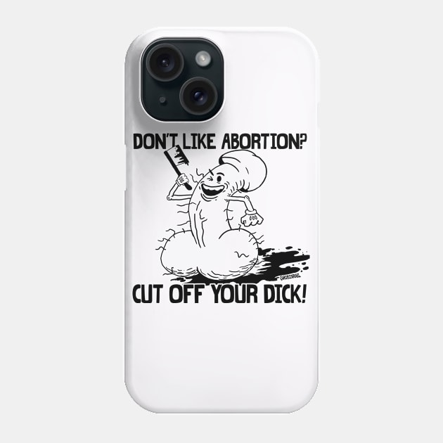 Cut if off Phone Case by Robisrael