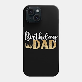 Birthday Dad Celebration Phone Case