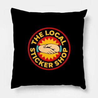 The Local Sticker Shop Pillow