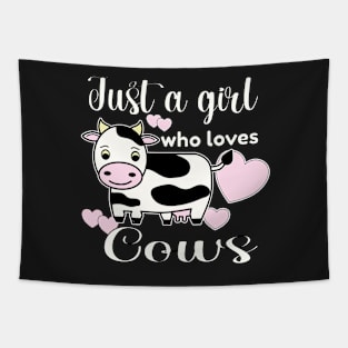 COW - JUST A GIRL WHO LOVES COWS STICKERS, PHONE CASES, SOCKS AND MORE Tapestry