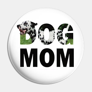 DOG MOM - Dalmatian dog oil painting word art Pin