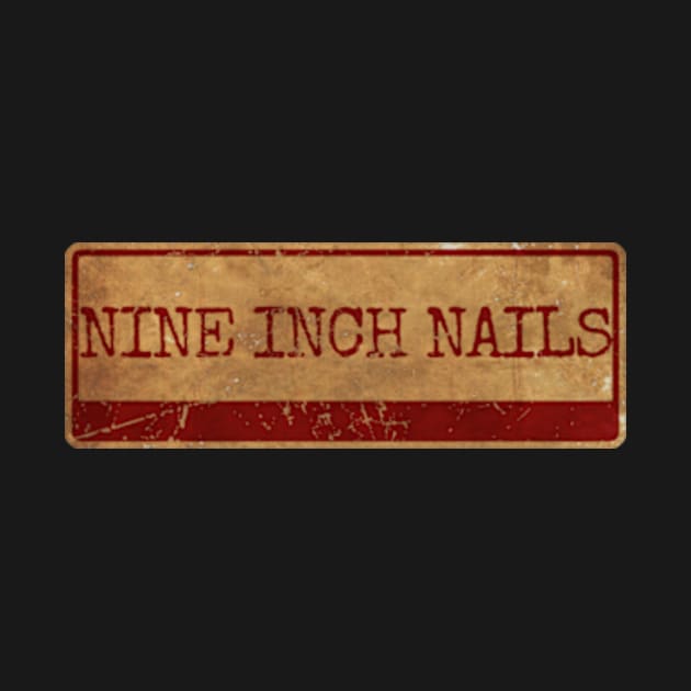 nine inch nails Text gold siple retro, vintage by Aliska