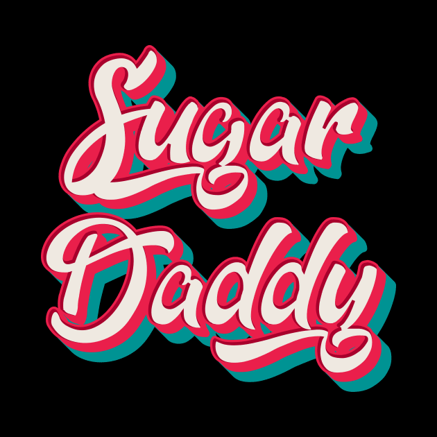 Sugar Daddy by n23tees