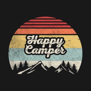 Happy Camper Funny Camping Campers Gift Nature Lover Outdoor T-Shirt