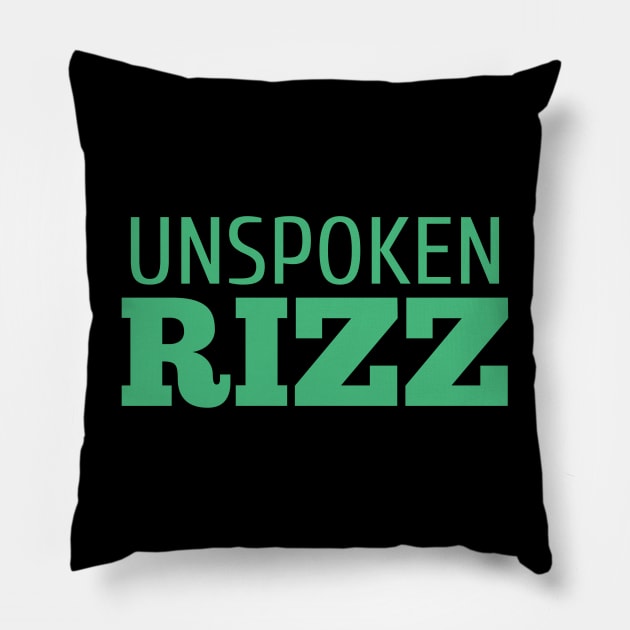 Unspoken Rizz Pillow by MaystarUniverse