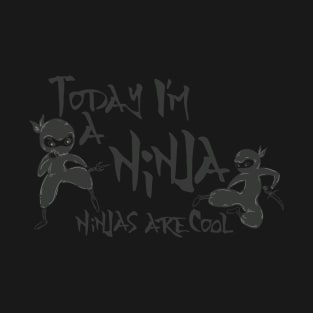 I'm a Ninja T-Shirt