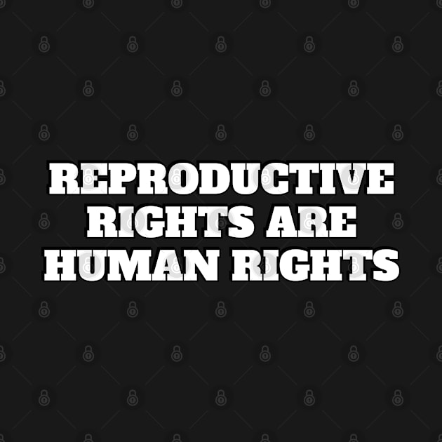 Reproductive rights are human rights by InspireMe