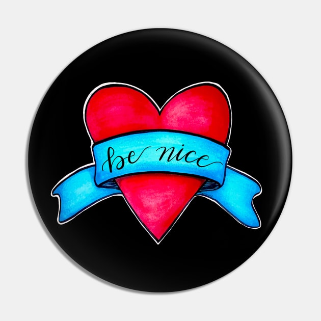 Be nice Pin by BlackSheepArts