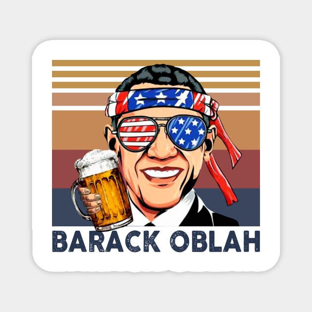 Barack Obama US Drinking 4th Of July Vintage Shirt Independence Day American T-Shirt Magnet by Krysta Clothing