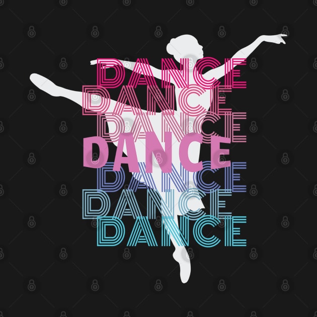 Dance With Ballerina Silhouette Retro Look Lettering by Rosemarie Guieb Designs