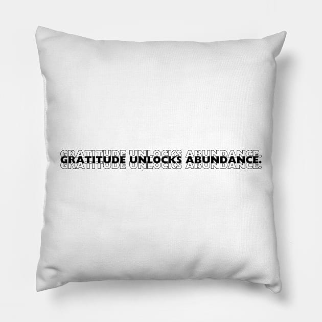 "Gratitude unlocks Abundance" Text Pillow by InspiraPrints