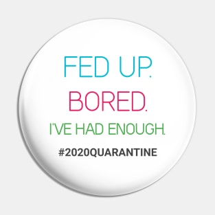 2020 Quarantine Pin