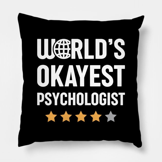 World's Okayest Psychologist Pillow by spacedowl