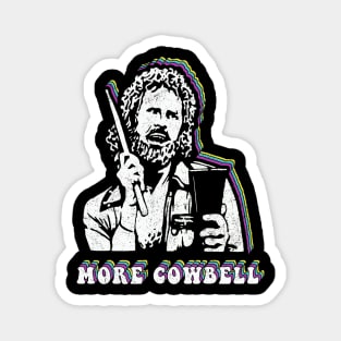 More cowbell Magnet