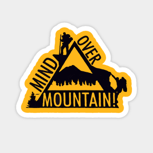 MIND OVER MOUNTAIN! Magnet