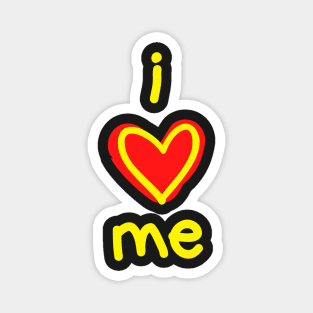 I Love Me Magnet