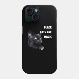 Black cats are magic Phone Case