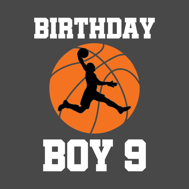 Basketball Birthday - 9th Birthday Shirt by redbarron