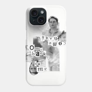 come back to me Phone Case