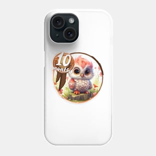 Baby - 10 months too Phone Case