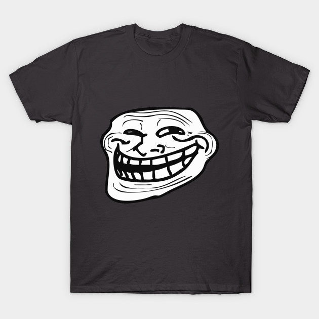 Troll Face Meme T Shirt Teepublic