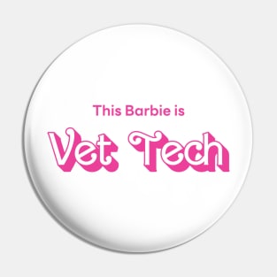 This Barbie is Vet Tech Pin