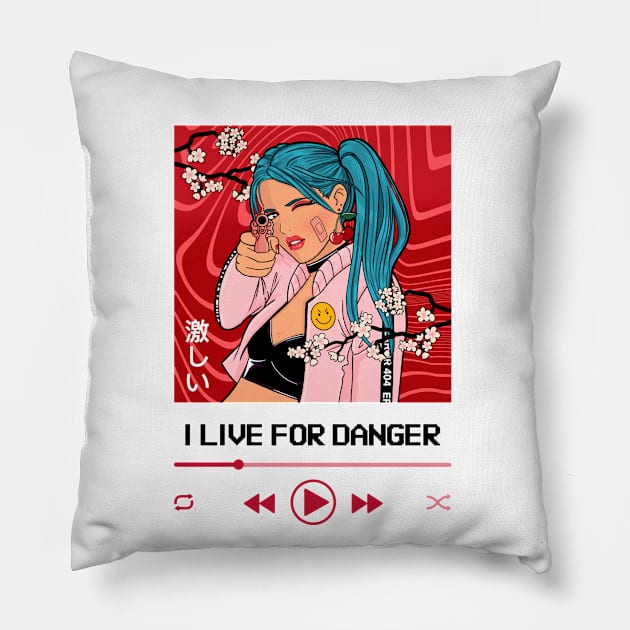 I Live For Danger Pillow by That Store