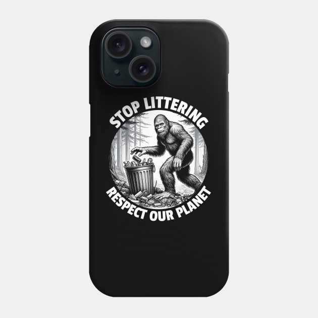 Stop Littering Respect Our Planet Phone Case by Cosmic Dust Art