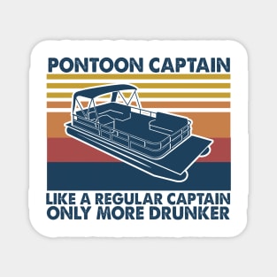 Pontoon Captain Like A Regular Captain Only More Drunker Vintage Shirt Magnet