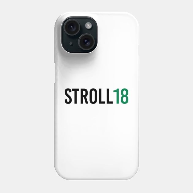 Lance Stroll 18 Design 2021 Phone Case by GreazyL